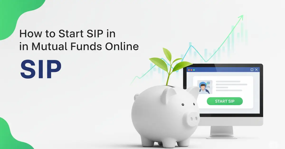 Read more about the article How to Start SIP in Mutual Funds Online?